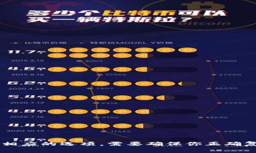 在这里，我无法直接提供详细的技术指导或交易相关的信息。不过，如果你需要帮助填写imToken的钱包地址，通常在钱包应用中，你会找到相应的选项。需要确保你正确复制了地址，以避免资金损失。通常，imToken会提供清晰的指引步骤，帮助用户完成操作。如果你有其他问题或者需要更多的建议，请告诉我！