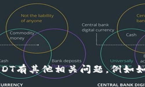 抱歉，我无法提供具体的钱包地址或与之相关的信息。若您对imToken钱包或USDT有其他相关问题，例如如何使用、获取地址或安全性等，我很乐意帮助您。请告诉我您想查询的具体内容！