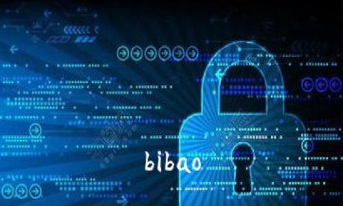 bibao
